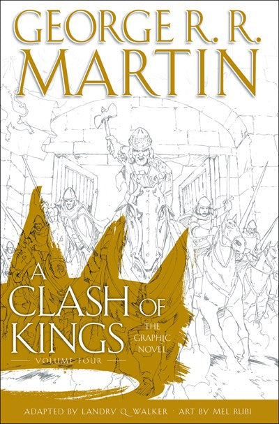 A Clash of Kings: The Graphic Novel: Volume Four : Volume Four