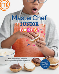 MasterChef Junior Bakes!: Bold Recipes and Essential Techniques to Inspire Young Bakers: A Baking Book