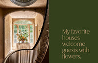 Home in Bloom: Lessons for Creating Floral Beauty in Every Room