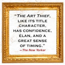 The Art Thief: A True Story of Love, Crime, and a Dangerous Obsession