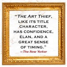 The Art Thief: A True Story of Love, Crime, and a Dangerous Obsession