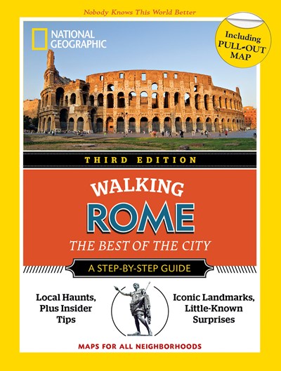 National Geographic Walking Rome, 3rd Edition