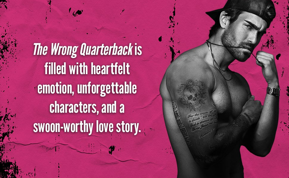 The Wrong Quarterback: A Football Romance (The Wrong Player Series, 1)