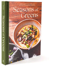 Seasons of Greens: A Collection of New Recipes from the Iconic San Francisco Restaurant