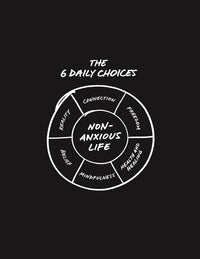 Building a Non-Anxious Life