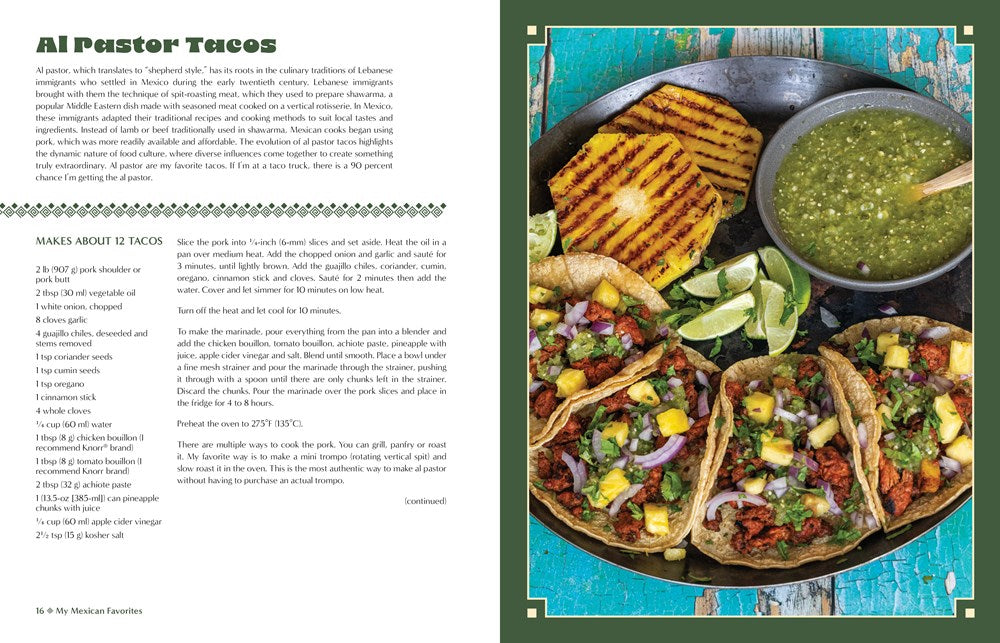 My Mexican Favorites: 60 Easy, From-Scratch Recipes with Authentic Flavor