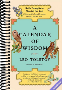 A Calendar of Wisdom: Daily Thoughts to Nourish the Soul, Written and Selected from the World's Sacred Texts