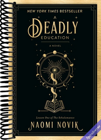 A Deadly Education: A Novel (The Scholomance)