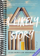 A Likely Story: A Novel