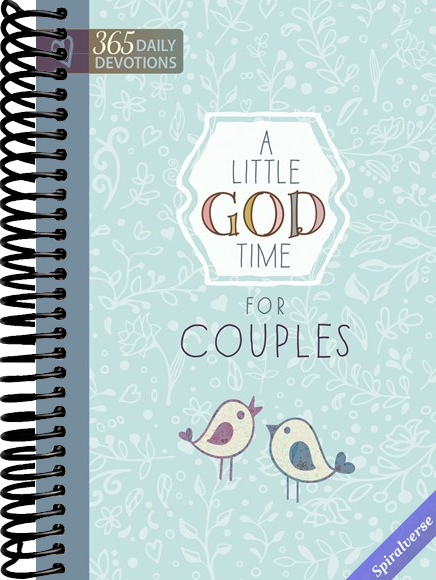 A Little God Time for Couples: 365 Daily Devotions (Hardcover) - Perfect Engagement, Wedding and Anniversary Gift for Couples