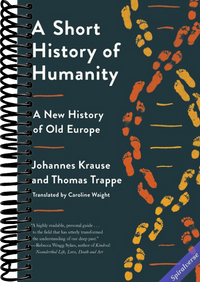 A Short History of Humanity: A New History of Old Europe