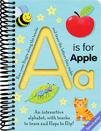 A is for Apple: An Interactive Alphabet With Tracks to Trace and Flaps to Flip! (Smart Kids Trace-and-Flip)
