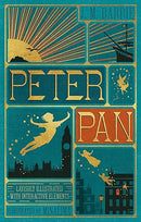Peter Pan (MinaLima Edition) (lllustrated with Interactive Elements): A Full-Color Edition of the Classic Children's Story