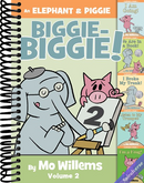 An Elephant & Piggie Biggie Volume 2! (An Elephant and Piggie Book)