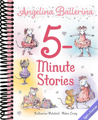 Angelina Ballerina 5-Minute Stories