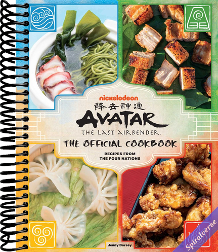 Avatar: The Last Airbender: The Official Cookbook: Recipes from the Four Nations