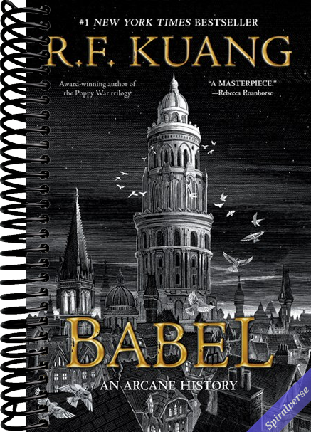 Babel: Or the Necessity of Violence: An Arcane History of the Oxford Translators' Revolution―An Historic Fantasy of Dark Academia, Perfect for Fans of Historical Fiction and Nineteenth Century England