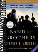 Band of Brothers: E Company, 506th Regiment, 101st Airborne from Normandy to Hitler's Eagle's Nest