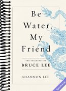 Be Water, My Friend
