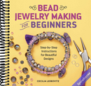 Bead Jewelry Making for Beginners: Step-by-Step Instructions for Beautiful Designs