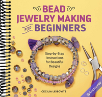 Bead Jewelry Making for Beginners: Step-by-Step Instructions for Beautiful Designs