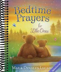 Bedtime Prayers for Little Ones (Max Lucado's Bedtime Prayers for Little Ones)