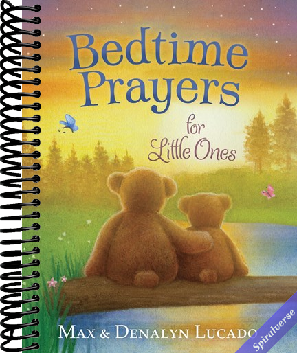 Bedtime Prayers for Little Ones (Max Lucado's Bedtime Prayers for Little Ones)