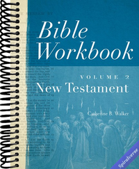 Bible Workbook, Volume 2 -- New Testament