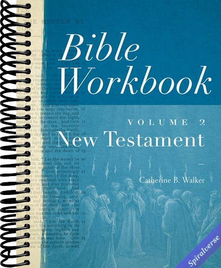 Bible Workbook, Volume 2 -- New Testament