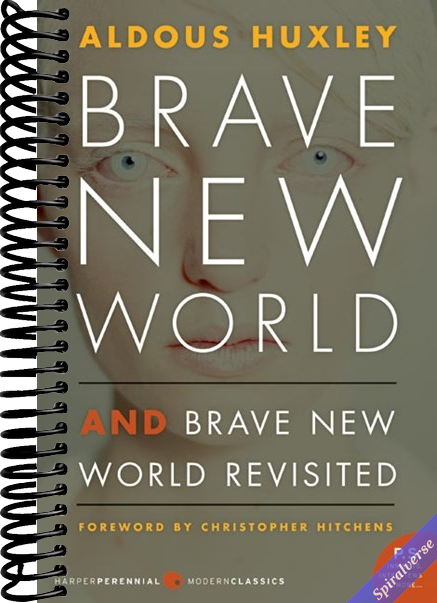 Brave New World and Brave New World Revisited