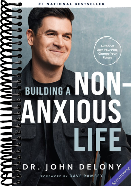 Building a Non-Anxious Life