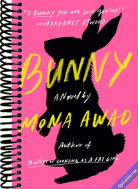 Bunny: A Novel