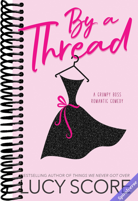 By a Thread: A Grumpy Boss Romantic Comedy