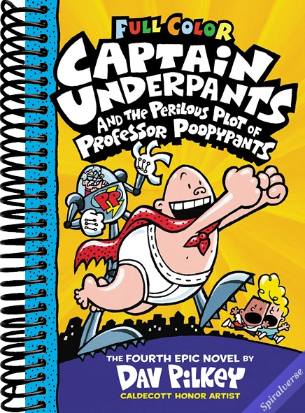 Captain Underpants and the Perilous Plot of Professor Poopypants: Color Edition (Captain Underpants #4): From the Creator of Dog Man