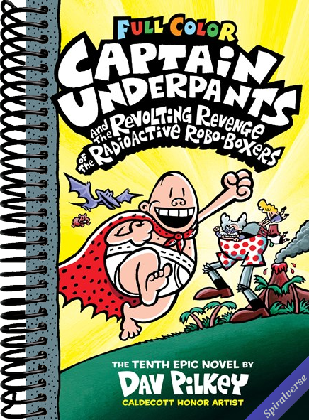 Captain Underpants and the Revolting Revenge of the Radioactive Robo-Boxers: Color Edition