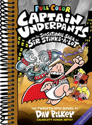 Captain Underpants and the Sensational Saga of Sir Stinks-A-Lot: Color Edition (Captain Underpants #12): From the Creator of Dog Man (12)