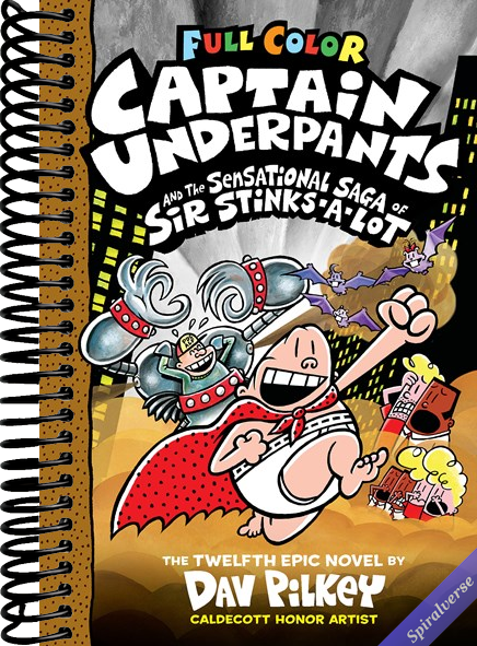 Captain Underpants and the Sensational Saga of Sir Stinks-A-Lot: Color Edition (Captain Underpants #12): From the Creator of Dog Man (12)