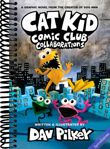 Cat Kid Comic Club: Collaborations: A Graphic Novel (Cat Kid Comic Club #4): From the Creator of Dog Man