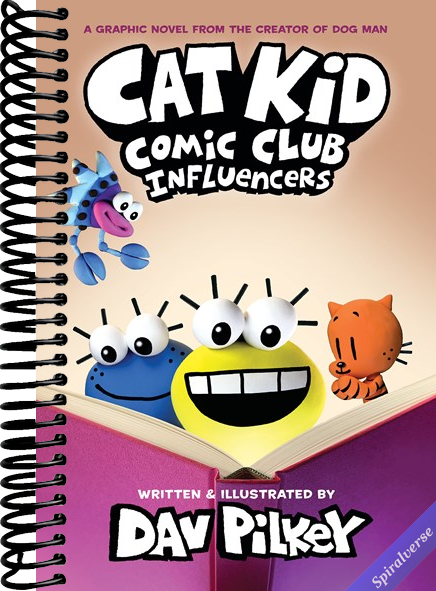 Cat Kid Comic Club: Influencers: A Graphic Novel (Cat Kid Comic Club #5): From the Creator of Dog Man