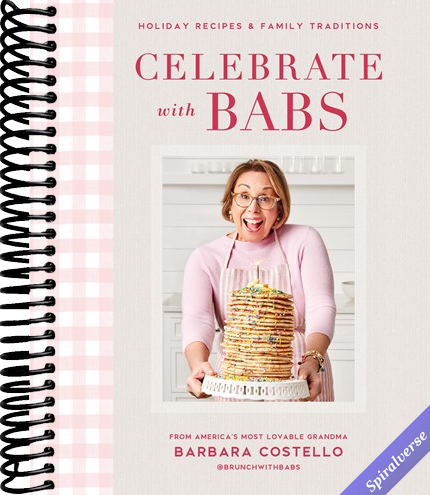 Celebrate with Babs: Holiday Recipes & Family Traditions