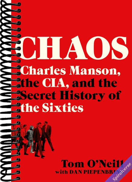 Chaos: Charles Manson, the CIA, & Secret History of the Sixties