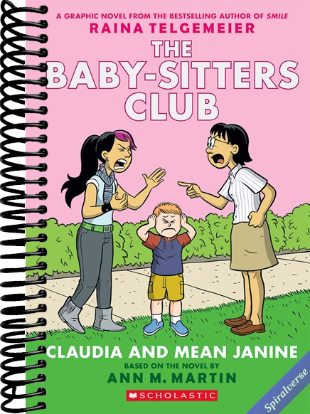 Claudia and Mean Janine: A Graphic Novel (The Baby-Sitters Club #4) (The Baby-Sitters Club Graphix)
