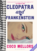 Cleopatra and Frankenstein