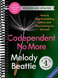 Codependent No More: How to Stop Controlling Others and Start Caring for Yourself (Revised and Updated)