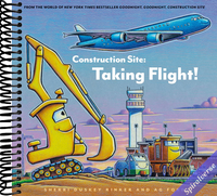 Construction Site: Taking Flight! (Goodnight Construction Site)