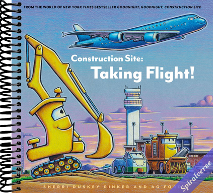 Construction Site: Taking Flight! (Goodnight Construction Site)