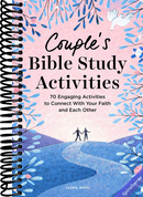 Couple's Bible Study Activities: 70 Engaging Activities to Connect With Your Faith and Each Other