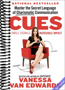 Cues: Master the Secret Language of Charismatic Communication