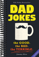 Dad Jokes: Over 600 of the Best (Worst) Jokes Around and Perfect Gift for All Ages!