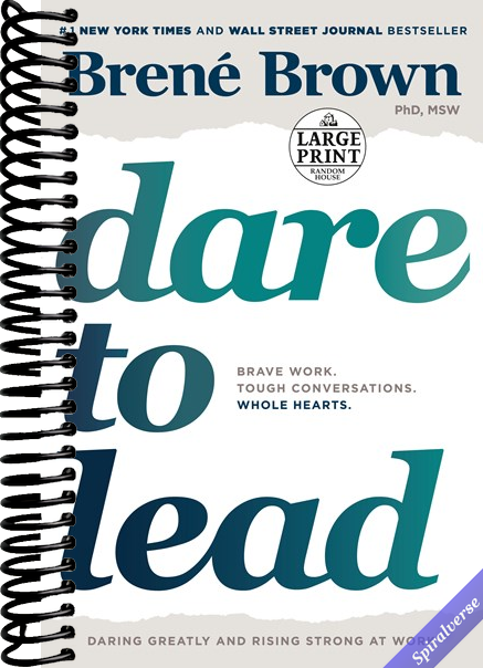 Dare to Lead: Brave Work. Tough Conversations. Whole Hearts. (Paperback)
